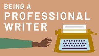 Being a Professional Writer [upl. by Erv]