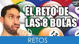 ✅ RETO IMPOSIBLE El RETO DE LAS 8 BOLAS y la Balanza 🎱🎱🎱🎱🎱🎱🎱🎱⚖️ SOLUCIÓN [upl. by Eisteb]