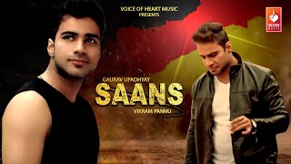 Saans Official Audio  Gaurav Upadhyay Vikram Pannu  Haryanvi songs Haryanavi 2020 [upl. by Ahsemot]