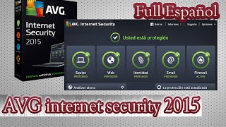 AVG Internet Security 2015 Full Español Activado Hasta el 2018 FUNCIONA [upl. by Gusty]