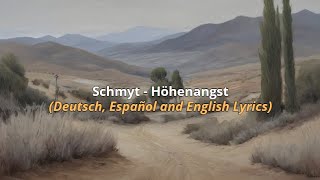 Schmyt  Höhenangst Deutsch Español and English Lyrics [upl. by Garner]