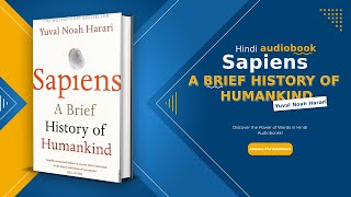 सैपियंस ए ब्रीफ हिस्ट्री ऑफ ह्यूमनकाइंड  Sapiens A Brief History of Humankind  Yuval Noah Harari [upl. by Marlowe901]