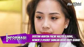 Deretan Mantan Pacar Nagita Slavina Nomor 3 Disebut Saingan Berat Raffi Ahmad [upl. by Hibben]