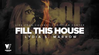 Fill This House With Lyrics  Lydia SMarrow  Vanguard Worship [upl. by Huda]