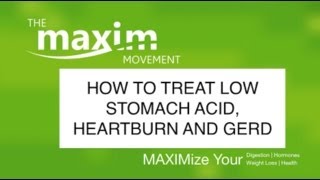 Treating Low Stomach Acid Heartburn and GERD Symptoms [upl. by Anattar]