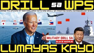 CHINA PINALAYAS MILITARY DRILL NG AMERIKA AT PINAS SA BAJO DE MASINLOC US BUNKER BUSTER ANG LAKAS [upl. by Harret]