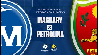 JOGO COMPLETO Maguary x Petrolina  2ª Rodada  PERNAMBUCANO BETNACIONAL 2024 [upl. by Riggins]