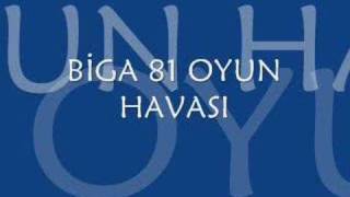 Biga 81 oyun havası [upl. by Nahtanaj159]