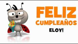 FELIZ CUMPLEAÑOS ELOY [upl. by Silvers]