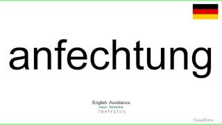 How to pronounce Anfechtung German [upl. by Vedi]