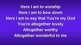 Here I am to Worship worship video w lyrics [upl. by Emanuele]