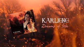 Karliene  Dreams of Fire  Full Album Preview [upl. by Goddord]