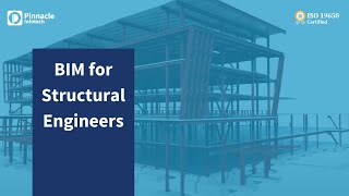 BIM for Structural Engineers  Structural Engineering Design Services  Pinnacle Infotech [upl. by Varuag513]