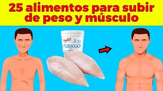 25 alimentos para subir de peso y aumentar masa muscular [upl. by Collis]