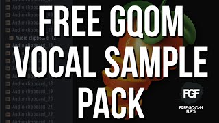 Free Gqom  Vocal Sample Pack [upl. by Lashonde]