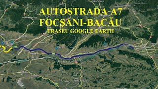 Autostrada A7 Tronson FocșaniBacău Google Earth A7Motorway AutostradaMoldovei [upl. by Seadon]