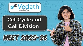 Lecture 1  Cell Cycle and Cell Division  Biology NEET 202526  Class 11  Vedath [upl. by Kerrie590]