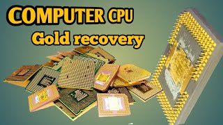 GUIDE FOR GOLD RECOVERY FROM COMPUTER CPU  COMPUTER CPU GOLD RECOVERY  GOLD RECOVERY PROCESS [upl. by Akinhoj]