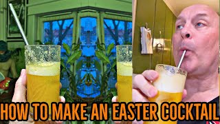 HOW TO MAKE AN EASTER COCKTAIL [upl. by Aianat]