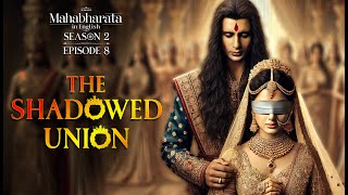 11 Wifes of Dhritarastra  Mahabharat in English  Season 2 Episode 8 [upl. by Eittik706]