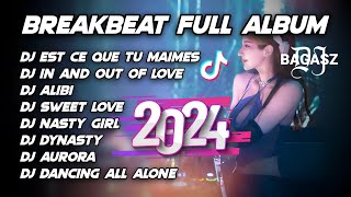 DJ BREAKBEAT BARAT MIXTAPE FULL ALBUM REMIX TERBARU VERSION 2024 [upl. by Arriaes]