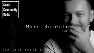 Marc Roberts UK  SCR Guestmix  SCR [upl. by Mlawsky]