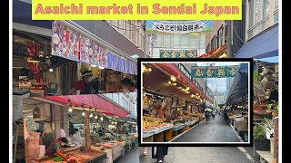 Sendai Japan  Travel vlog  Asaichi market [upl. by Sirahs155]