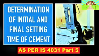 DETERMINATION OF INITIAL AND FINAL SETTING TIME OF CEMENT [upl. by Allertse]