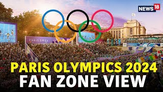 Paris Olympics 2024 LIVE  Fan Zone Paris Olympic Games 2024 LIVE Updates  Olympics 2024  N18G [upl. by Galitea]