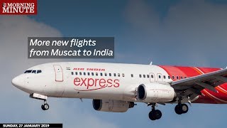 More new flights from Muscat to India [upl. by Joselow]