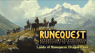 Runequest  Lands of RunequestDragon Pass [upl. by Stila]