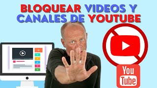 Cómo bloquear canales de YouTube para no ver sus videos ⛔ [upl. by Romeu865]