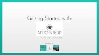 How to get Set Up with Appointedd Salon Software in less than 15 Minutes [upl. by Anikram]