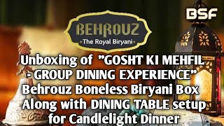 Behrouz BiryaniUnboxing of Behrouz Biryani Box and Dining Table arrangement for candlelight Dinner [upl. by Yorled]