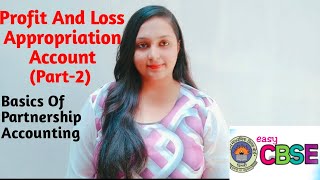 3 Profit And Loss Appropriation AccountPart2 Basics Of Partnership Accounting Class 12 [upl. by Ruhtracam]