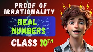 Proof of Irrationality  Class 10th CBSE Chapter 1  Real Numbers [upl. by Martelle736]