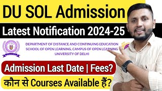 DU SOL Admission 202425 Latest Notification  Fees  Courses  Exams  SOL Admission 2024 [upl. by Cire]