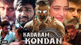 Kadaram Kondan Full HD Movie Hindi Dubbed I Vikram I Akshara Haasan Abi Hassan Story Explanation [upl. by Ortensia679]