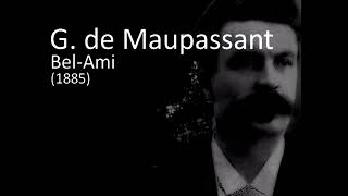 Guy de Maupassant  BelAmi  09 [upl. by Paresh511]