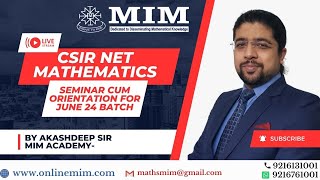 ONLINE SEMINAR CUM ORIENTATION FOR CSIRNET MATHEMATICS JUNE 24 BATCH BY AKASHDEEP SIR  MIM ACADEMY [upl. by Ecirrehs]