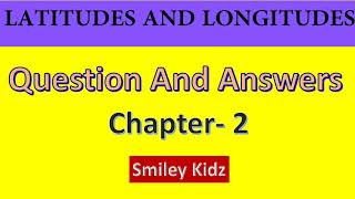 Latitudes And Longitudes Question and Answers  SmileyKidzTime [upl. by Rawley425]