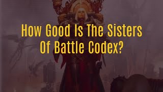 Sisters of battle codex review How to make the most out of the new rules [upl. by Patrizia]