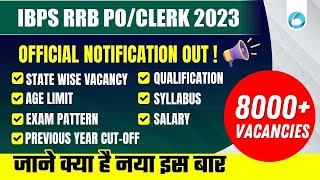 IBPS RRB Notification 2023  RRB POClerk Vacancy Syllabus Salary Age Cut Off  All Information [upl. by Chally]