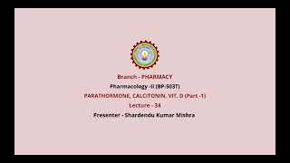 PharmacologyII  Parathormone Calcitonin Vit D Part1  AKTU Digital Education [upl. by Frager299]