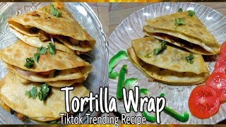 How To Make TikTok Trending Tortilla Wrap Tortilla KA Foods [upl. by Wilow]