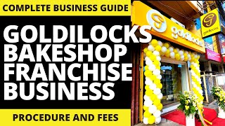 GOLDILOCKS BAKESHOP Franchise Business Ideas  Franchise Republic [upl. by Hgielyak]