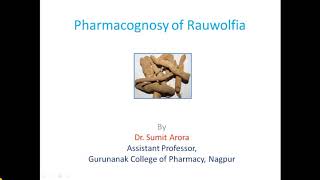 Pharmacognosy of Rauwolfia [upl. by Eleanore292]