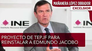 quotNo me extrañaquot López Obrador sobre proyecto de TEPJF para reinstalar a Edmundo Jacobo [upl. by Odnesor]