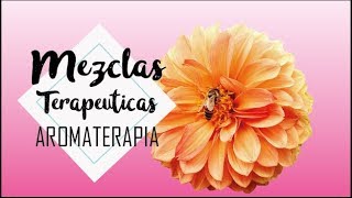 VIDEOCURSO AROMATERAPIA METODO MEZCLAS TERAPÉUTICAS  ACEITES TERAPÉUTICOS PERSONALIZADOS [upl. by Ettenauq989]