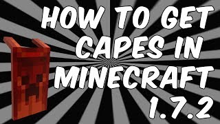 How To Get Capes In Minecraft 172 [upl. by Demmy]